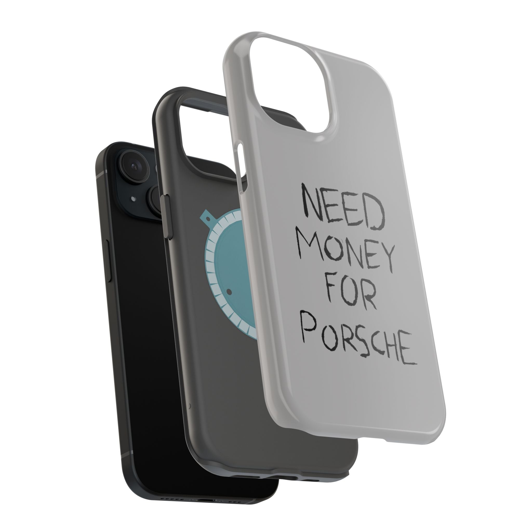 Phone Case — "Need Money for Porsche" Magnetic Impact-Resistant Case